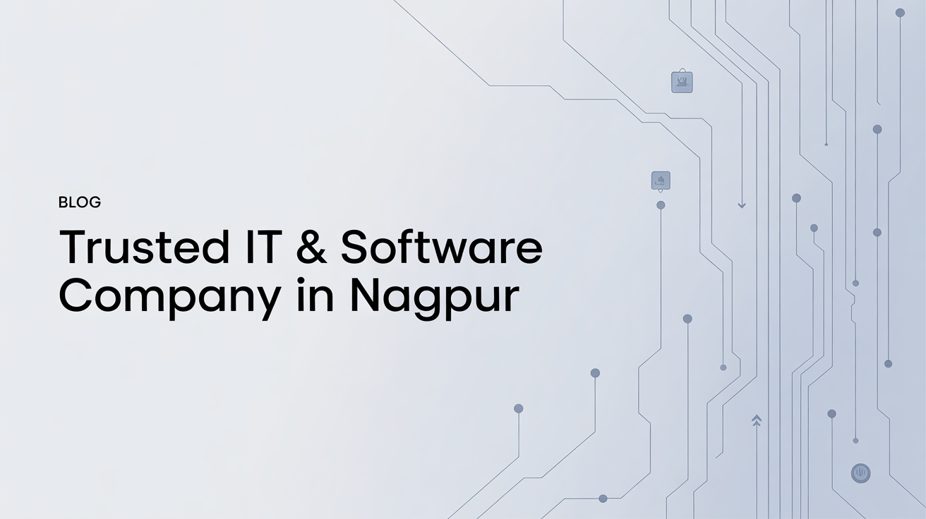 Trusted IT & Software Company in Nagpur