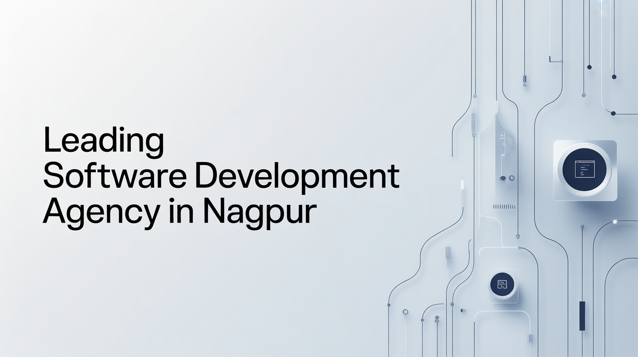 Leading Software Development Agency in Nagpur